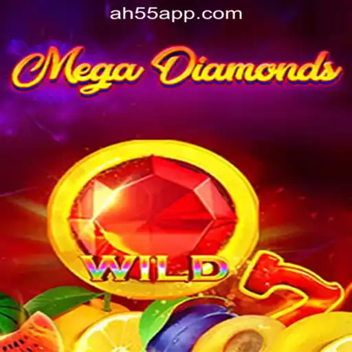 MegaDiamond: Dive into Ultimate Slot Gaming with AH55.COM Oficial Slots Brasil #1